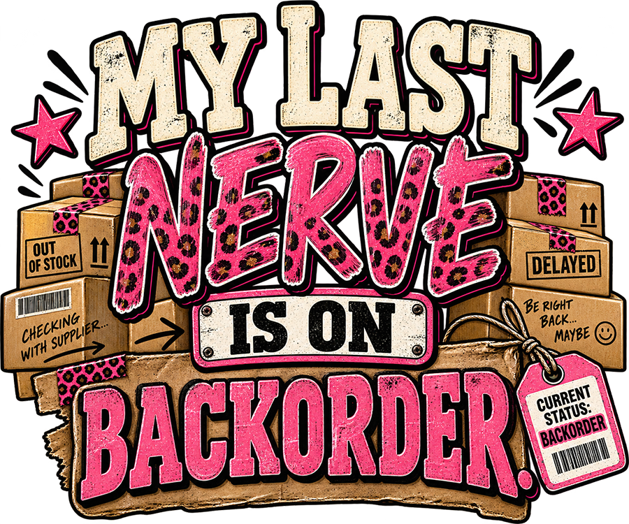 Last Nerve is on Backorder